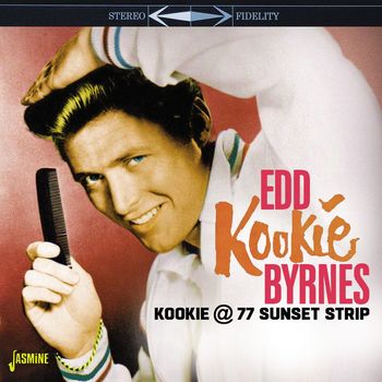 Edd Byrnes - Kookie @ 77 Sunset Strip