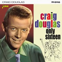 Craig Douglas - Only Sixteen