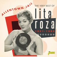Lita Roza - Allentown Jail, the Very Best of Lita Roza (1951-1962)