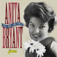 Anita Bryant - The One and Only