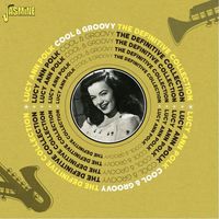 Lucy Ann Polk - Cool & Groovy: The Definitive Collection