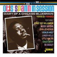 Otis Spann - In Session: Diary of a Chicago Bluesman (1953-1960)