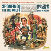 Ben Colder - Spoofing the Big Ones!: Ben Colder as Played by Sheb Wooley