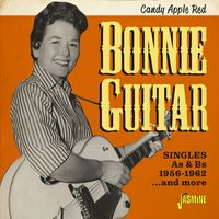 Bonnie Guitar - Candy Apple Red: Singles As & Bs and More (1956-1962)