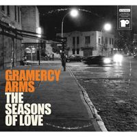 Gramercy Arms - The Seasons of Love