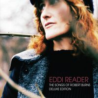 Eddi Reader - The Songs of Robert Burns (Deluxe Edition)