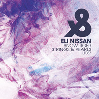 Eli Nissan - Snow Tiger / Strings & Pearls