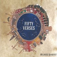 Melrose Quartet - Fifty Verses