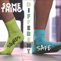 Sounds Safe - Something Different