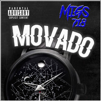 Migs718 - Movado (Explicit)