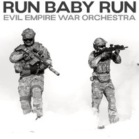 Madbello - Run Baby Run (Evil Empire War Orchestra)