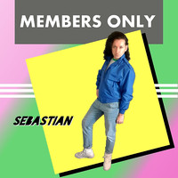 Sebastian - Members Only