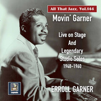 Erroll Garner - All that Jazz, Vol. 144: Movin' Garner (Live)