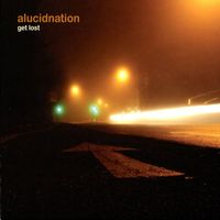 Alucidnation - Get Lost
