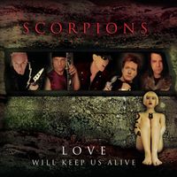 Scorpions - Love Will Keep Us Alive (Single Edit)