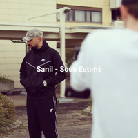 Sanil - Sous Estimé (Explicit)