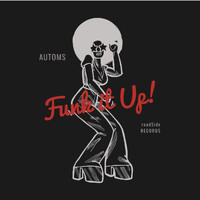 Automs - Funk It Up