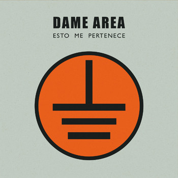 Dame Area - Esto me pertenece