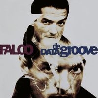 Falco - Data De Groove (Deluxe Edition) (2022 Remaster)
