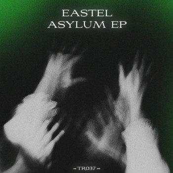 Eastel - Asylum