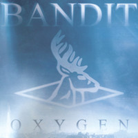 Bandit - Oxygen