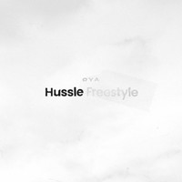 Oya - Hussle Freestyle