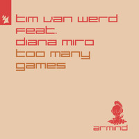 Tim van Werd feat. Diana Miro - Too Many Games