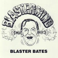 Blaster Bates - Blastermind (Original Motion Picture Soundtrack)
