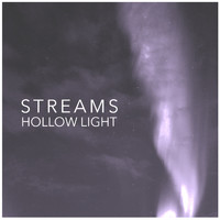 Hollow Light - Streams