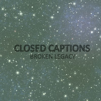 Broken Legacy - Closed Captions