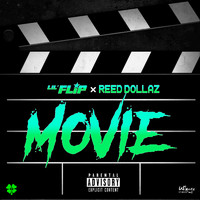 Lil Flip - Movie (Explicit)