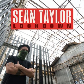 Sean Taylor - Lockdown