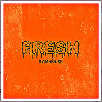 RAMHOUSE - FRESH