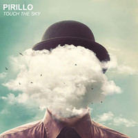 Pirillo - Touch The Sky