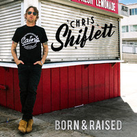 Chris Shiflett - Born & Raised