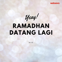 Hud - Yeay Ramadhan Datang Lagi