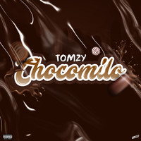 Tomzy - Chocomilo (Explicit)