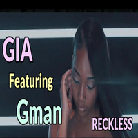 GIA - Reckless (Explicit)