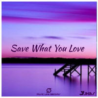 JHAS - Save What You Love