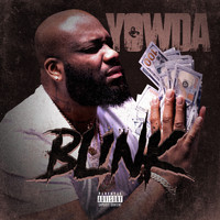 Yowda - Blink (Explicit)