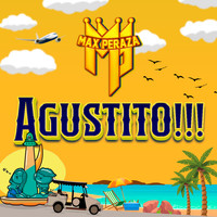 Max Peraza - Agustito