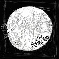 The Destroyers - Licence to Sing