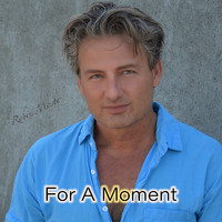 Robin Master - For a Moment