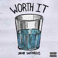Jacob Sartorius - WORTH IT (Explicit)