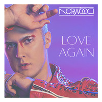Norwood - Love Again