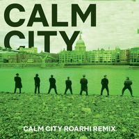 Chainska Brassika - Calm City (Roarhi Remix)
