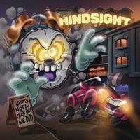 Hindsight - Let's Not & Just Say We Did (Explicit)