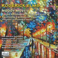 The Aurora Ensemble - Elms: Moody Moves