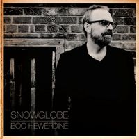 Boo Hewerdine - Snowglobe