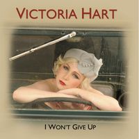 Victoria Hart - I Won't Give Up